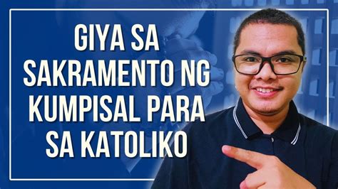GIYA SA SAKRAMENTO NG KUMPISAL PARA SA KATOLIKO.